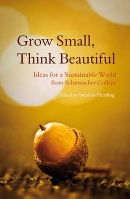 Grow Small, Think Beautiful (Paperback)