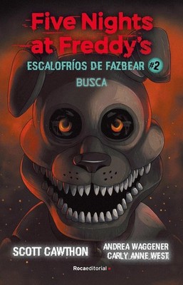 Five Nights at Freddy's. Busca / Five Nights at Freddy's. Fetch by Scott Cawthon