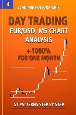 Vladimir Poltor Day Trading EUR/USD, M5 Chart Analysis (Taschenbuch) (US IMPORT)
