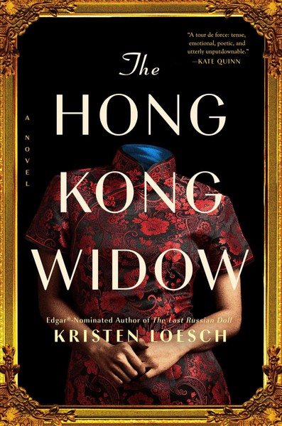Kristen Loesch | The Hong Kong Widow | Buch | Englisch (2025)-image