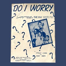 Do I Worry VTG Sheet Music The Ink Spots Stanley Cowan Bobby Worth Decca 1941