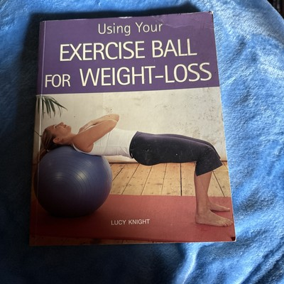 #ad Using Your Exercise Ball for Weight Loss lucy knight $6.48