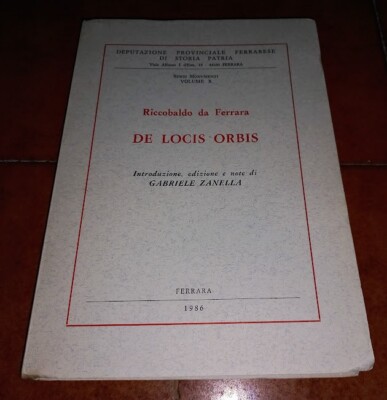 RICCOBALDO DA FERRARA DE LOCIS ORBIS I ED. 1986 LATEINISCHER TEXT