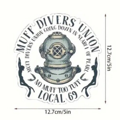 Muff Divers Union going down no muff too tuff 69 unhöflich lustig Streich Sticker Aufkleber