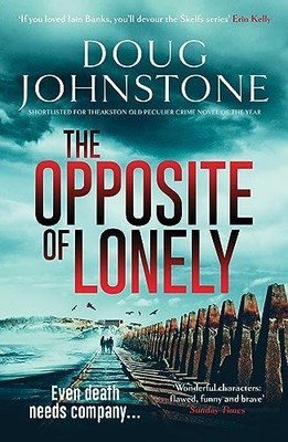 The Opposite of Lonely (Volume 5) (..., Johnstone, Doug