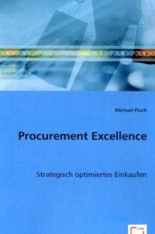 Thumbnail - Procurement Excellence Strategisch Optimiertes Einkaufen Michael Fluch