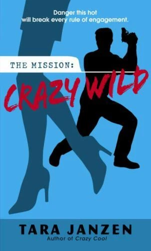 Crazy Hot (Steele Street) by Janzen, Tara