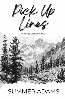 Pick Up Lines A Kings Ranch Novel Summer Adams Taschenbuch Kings Ranch Series