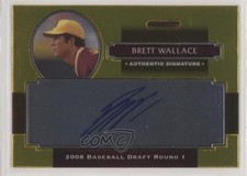 2008 Razor Signature Series Metal Auto Gold Brett Wallace #AU-BW Auto 9wb