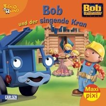 Maxi-Pixi 58: Bob und der singende Kran | Buch | Zustand sehr gut