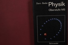 423406 Friedrich Dorn PHYSIK Hermann Schroedel Verlag KG Oberstufe MS HC