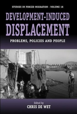 Chris de Wet Development-induced Displacement (Paperback) (UK IMPORT)