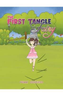 The First Tangle Fairy by Penny Donehoo: New