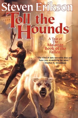 Toll the Hounds Steven Erikson Taschenbuch Kartoniert / Broschiert Englisch 2008