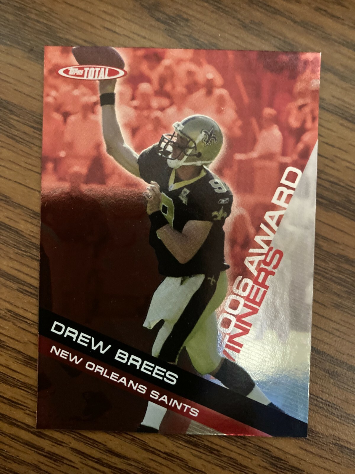 2007 Topps Total Award Winner Insert #AW2  Drew Brees New Orleans Saints NrMt