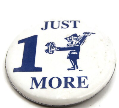 Vintage ''Just 1 More'' Pinback Button Funny Cartoon Man Gambling Humor Slogan