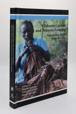 Wardie Leppan / TOBACCO CONTROL AND TOBACCO FARMING SEPARATING MYTH 1st ed 2014
