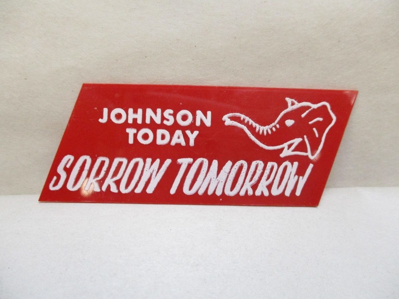 Johnson Today Sorrow Tomorrow Republican Presidential Red Tab