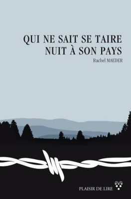 Qui ne sait se taire nuit à son pays Buch Plaisir de lire
