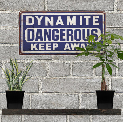 Dynamite Dangerous Keep Away Shop Garage Man cave Metal Sign Repro 6x12'' 60385