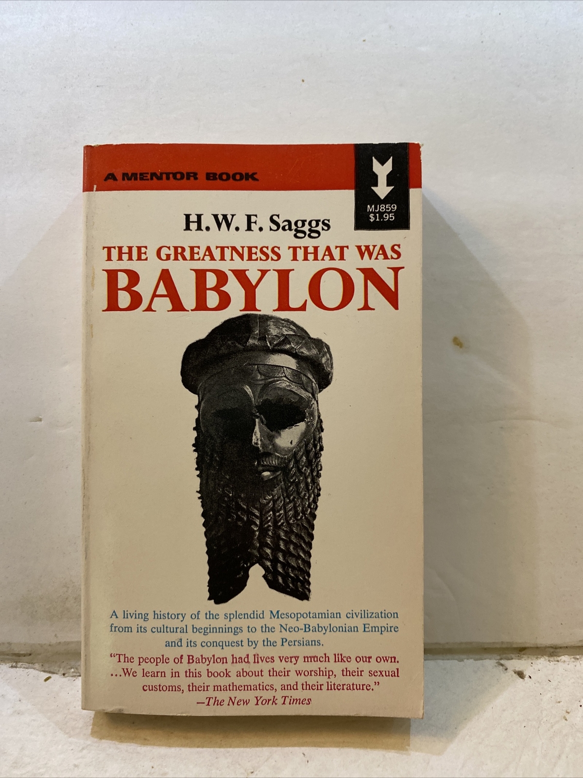 The Greatness That Was Babylon - H.W.F. Saggs (Paperback, 1968)