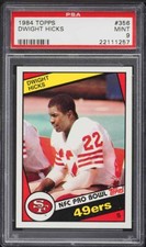 1984 Topps FB Card #356 Dwight Hicks San Francisco 49ers PRO-BOWL PSA 9 MINT