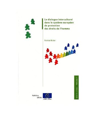 Intercultural Dialogue in the European System of Protection of Human Rights / Le