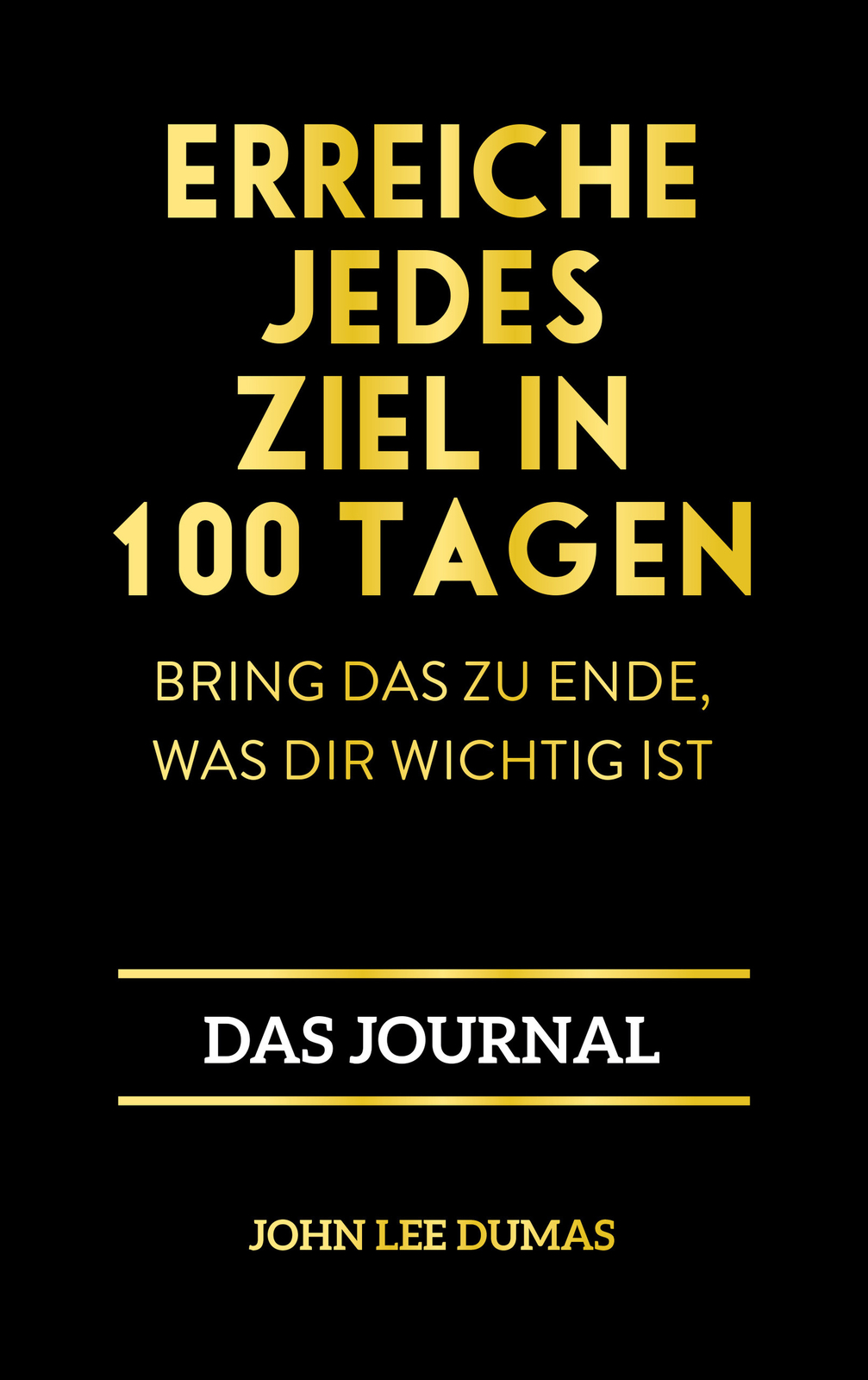 Thumbnail - John Lee Dumas / Erreiche Jedes Ziel In 100 Tagen