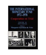 The International Monetary Fund, 1972-1978: C...