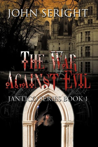 John Seright | The War Against Evil | Taschenbuch | Englisch (2010)-image