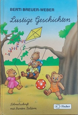 Berti Breuer Weber * LUSTIGE GESCHICHTEN * in Schreibschrift - Rarität 1990