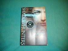C. Clare SHADOWHUNTERS 1^ Ediz. Oscar Bestsellers Mondadori 2012