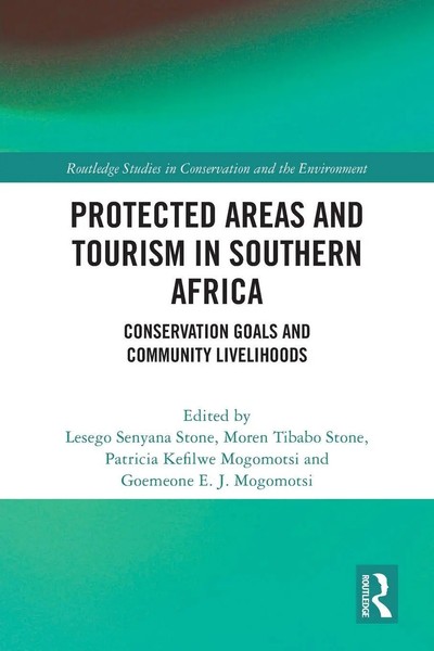 Protected Areas And Tourism In Southern Africa | Lesego Senyana Stone (U. A.)-image