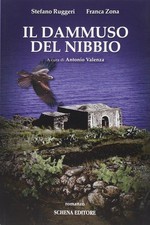 Il Dammuso del Nibbio - [Schena Editore]