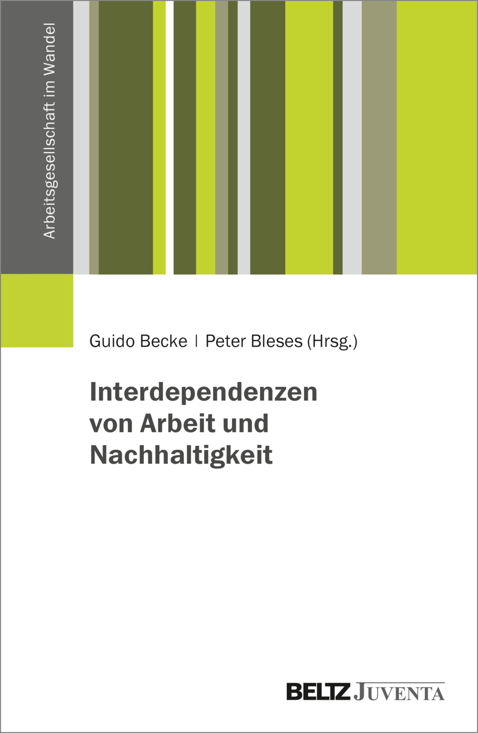 Thumbnail - Guido Becke; Peter Bleses / Interdependenzen Von Arbeit Und