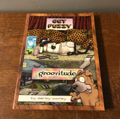 Groovitude A Get Fuzzy Treasury by Darby Conley Sunday Comics Collection