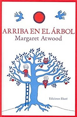 Arriba en el Arbol = Up in the Tree Spanish Edition Margaret Elea