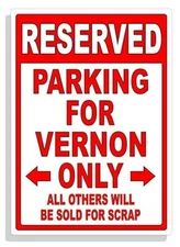 Personalized Parking Sign Wall Decal Metal Sign No Parking Customized for VERNON