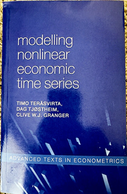 OUP Advanced Texts: Modelling Nonlinear Economic Time Series Granger 1st HC