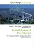 Frederic P. Miller (U. A.) | Federal Bureau Of Investigation | Taschenbuch