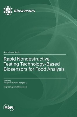 Rapid Nondestructive Testing Technology-Based Biosensors for Food Analysis by Yo
