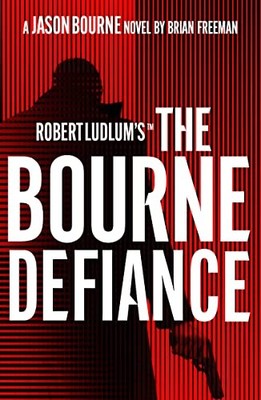 Robert Ludlum's  The Bourne Defiance..., Freeman, Brian
