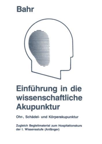 Thumbnail - Einführung In Die Wissenschaftliche Akupunktur Ohr-, Schädel- Und