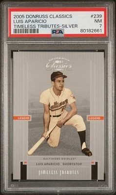 2005 Donruss Classics #239 - Luis Aparicio SILVER /100 PSA 7 ONLY 1 EVER GRADED
