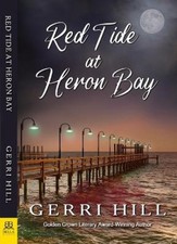Red Tide at Heron Bay by Gerri Hill [Paperback]