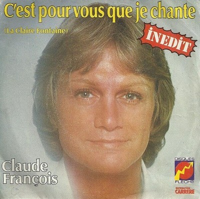 C'est Pour Vous Que Je Chante | Claude François | Guter Zustand