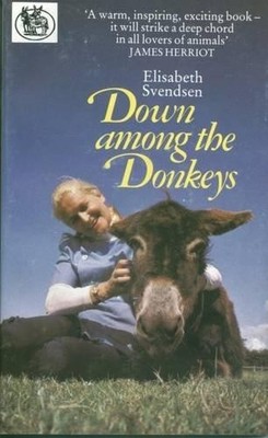 Down Among the Donkeys - Svendsen, Elisabeth D.