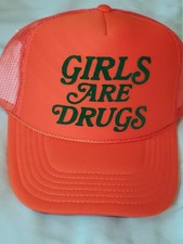 Girls Are Drugs Orange Trucker Hat Cap Mesh Snapback New With Tags Girls Are Drugs Orange Trucker Hat Cap Mesh Snapback New With Tags