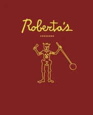 Roberta's Cookbook - Hardcover By Mirarchi, Carlo - GOOD