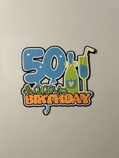 Happy 50th Birthday Scrapbook Title Handmade Paper Pieced Die Cut 50